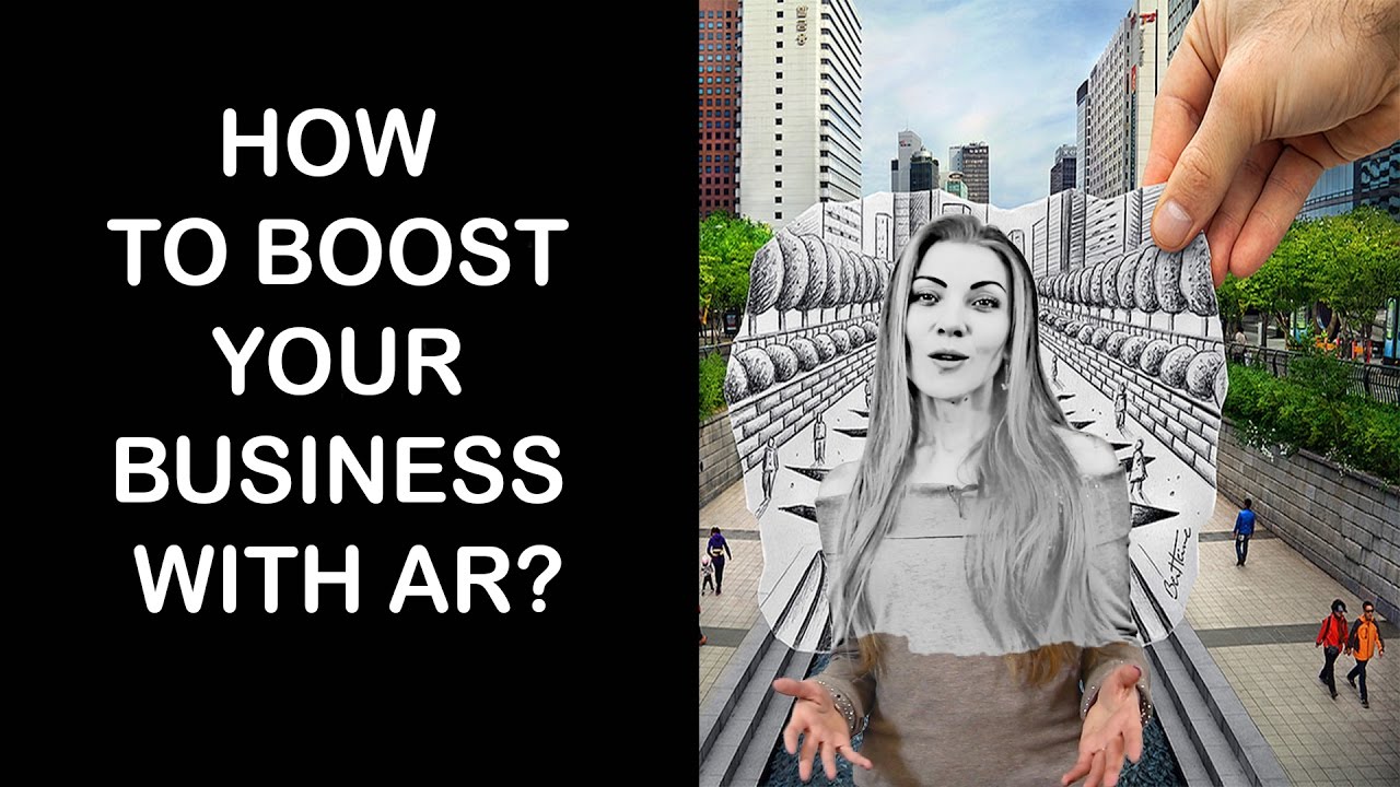 How to Boost Your Business with Augmented Reality?
