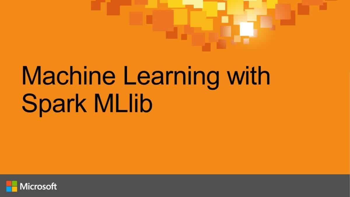 Qu'est-ce que Apache Spark ? La plate-forme d'analyse du Big Data 16 MachineLearningwithSparkMLlib