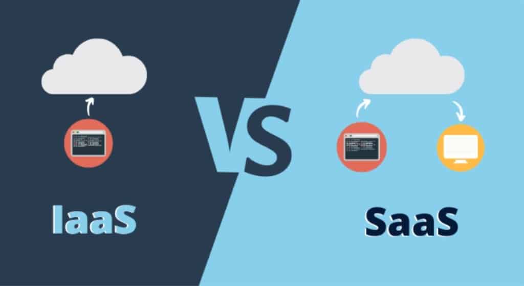 SaaS vs IaaS