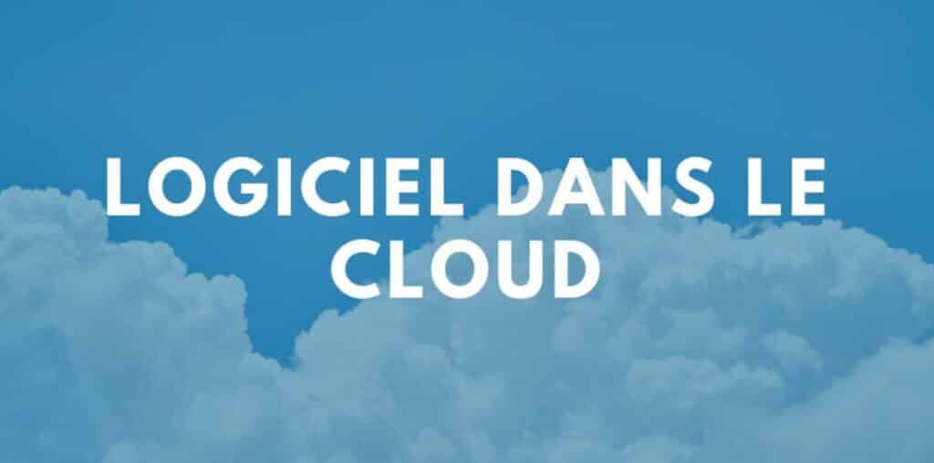 Logiciel Cloud vs sur site : quel est le meilleur pour votre entreprise ? 9 Les logiciels cloud